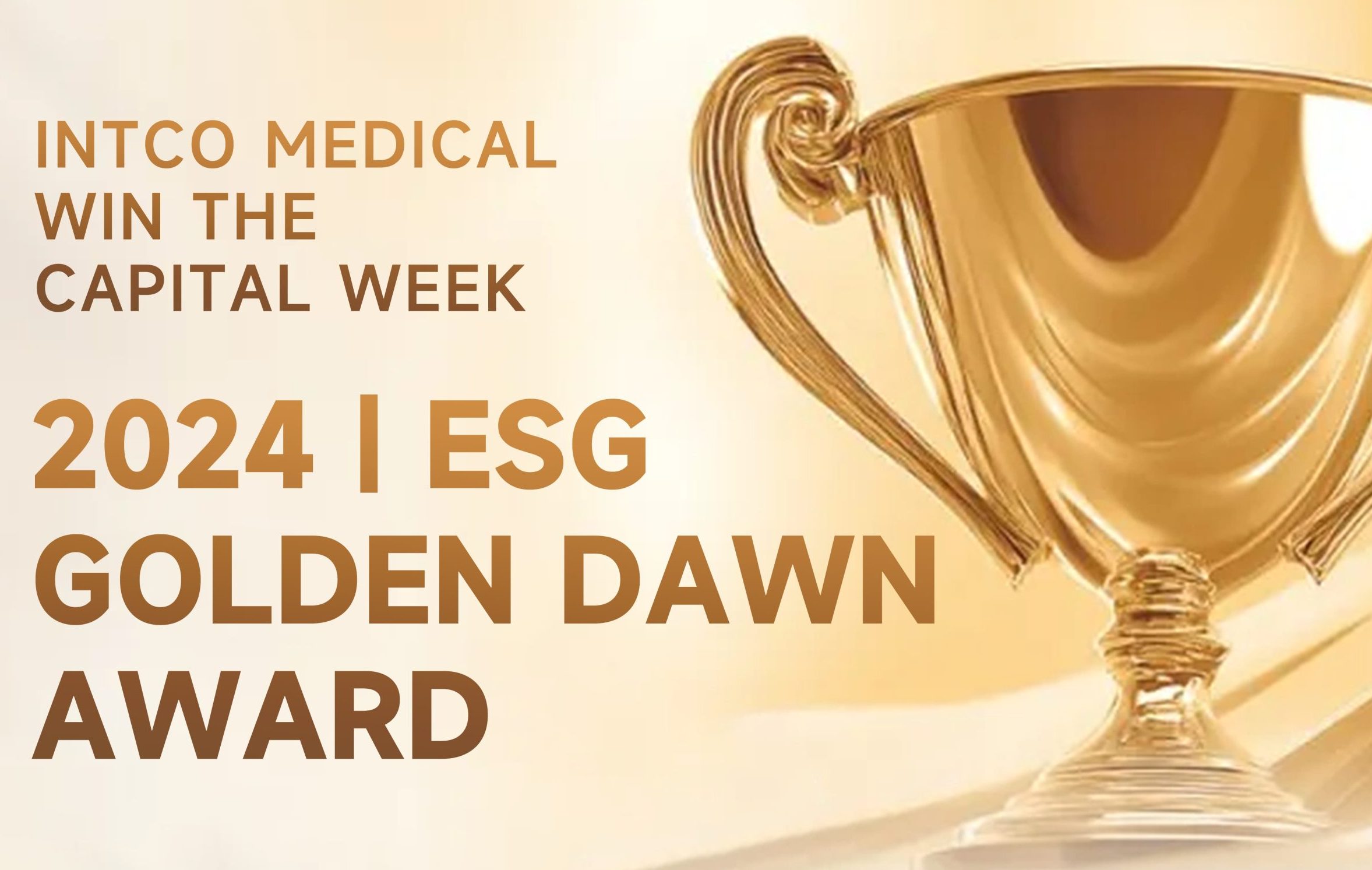 INTCO Medical Honored With The 2024 “Capital Week” ESG “Golden Dawn Award”